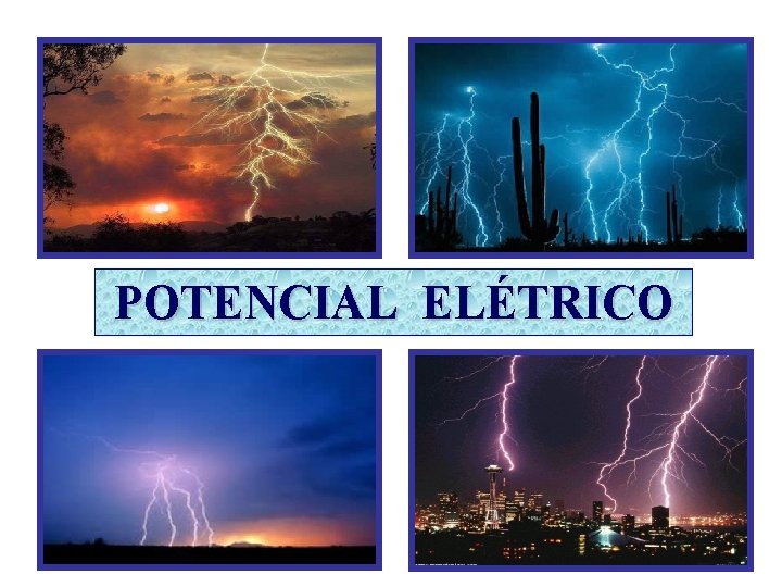 POTENCIAL ELÉTRICO 