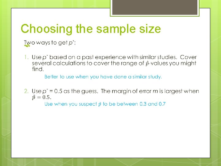 Choosing the sample size 
