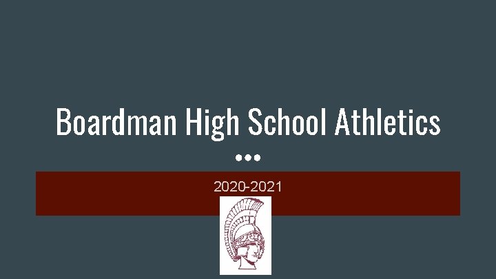 Boardman High School Athletics 2020 -2021 