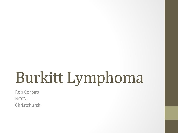 Burkitt Lymphoma Rob Corbett NCCN Christchurch 