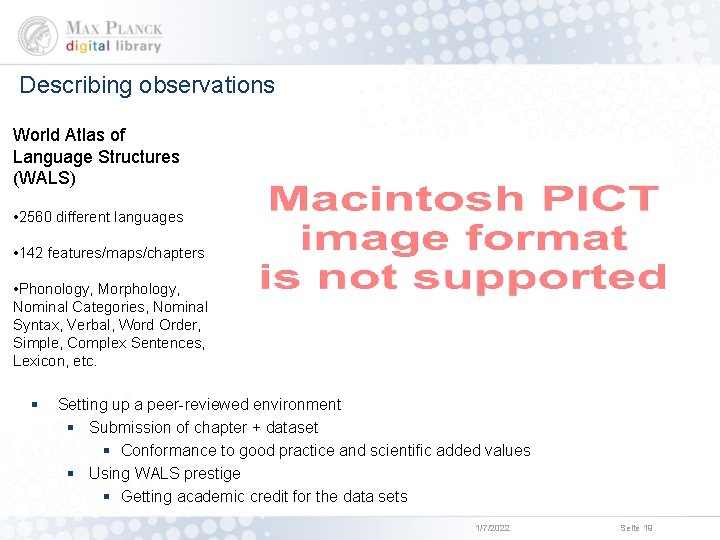 Describing observations World Atlas of Language Structures (WALS) • 2560 different languages • 142