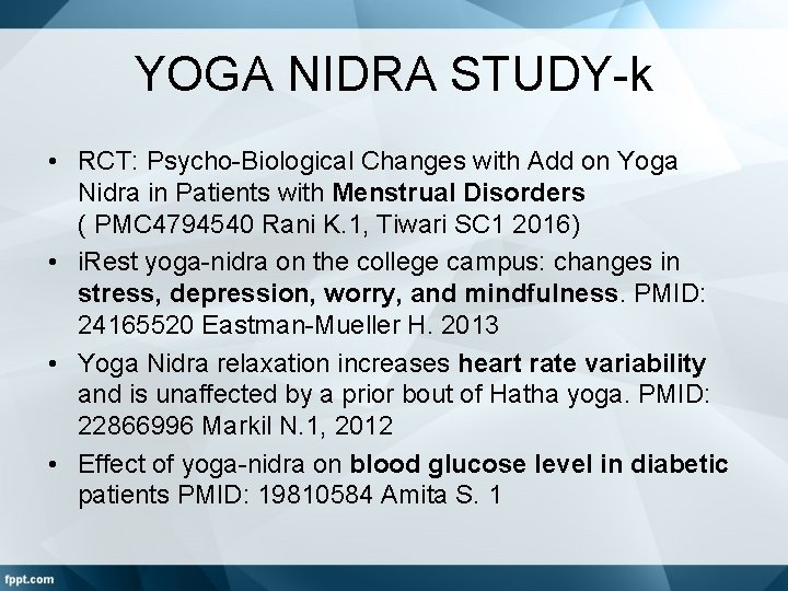 YOGA NIDRA STUDY-k • RCT: Psycho-Biological Changes with Add on Yoga Nidra in Patients