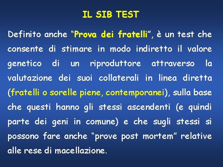 IL SIB TEST Definito anche “Prova dei fratelli”, è un test che consente di