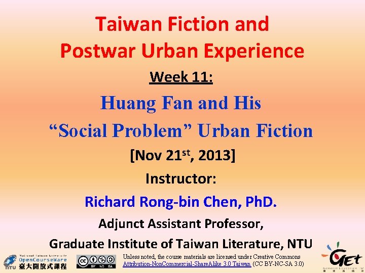 Taiwan Fiction and Postwar Urban Experience Week 11: Huang Fan and His “Social Problem”