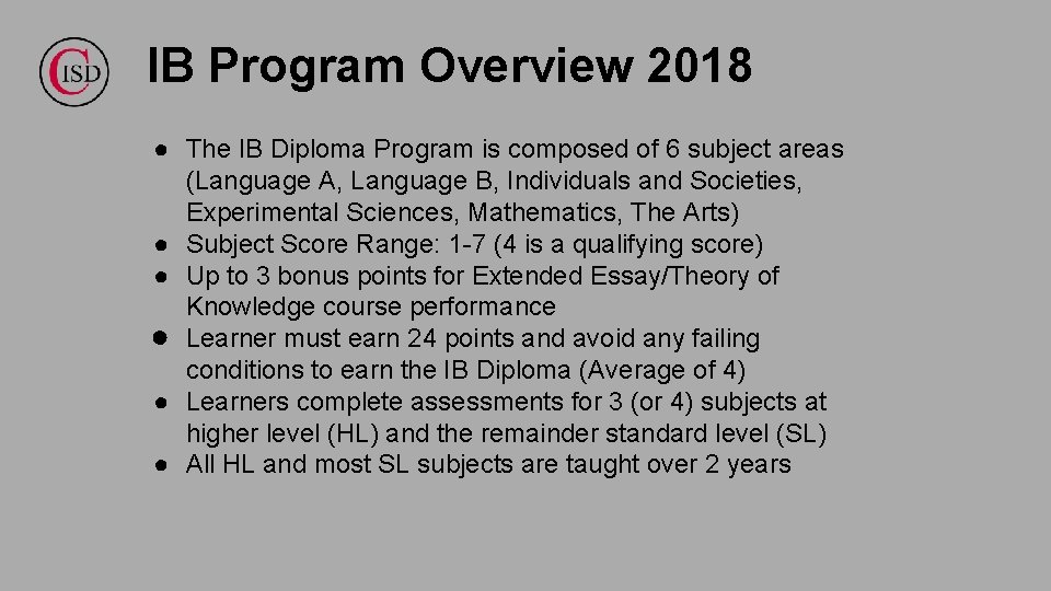 IB Program Overview 2018 ● The IB Diploma Program is composed of 6 subject