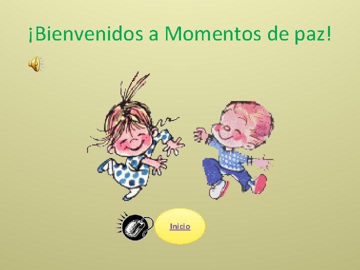 ¡Bienvenidos a Momentos de paz! Inicio 