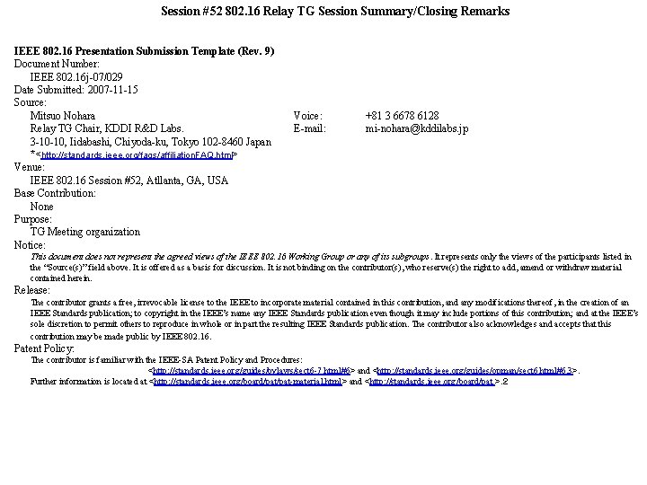 Session #52 802. 16 Relay TG Session Summary/Closing Remarks IEEE 802. 16 Presentation Submission