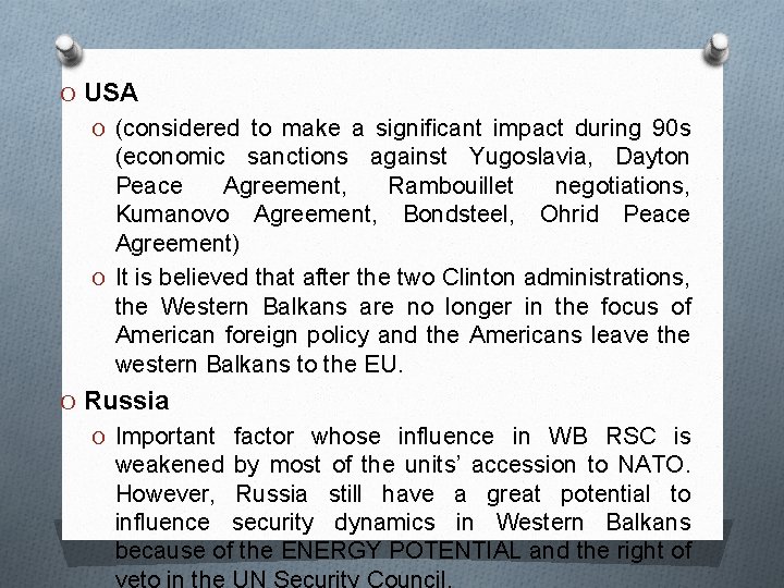 O USA O (considered to make a significant impact during 90 s (economic sanctions O USA O (considered to make a significant impact during 90 s (economic sanctions