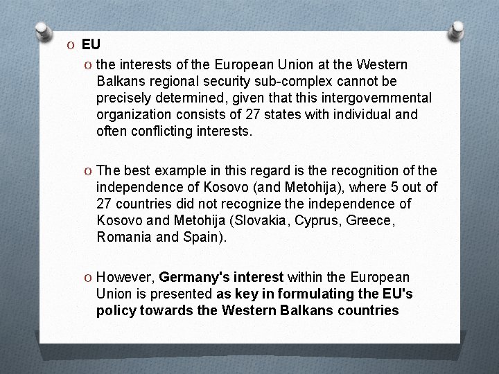 O EU O the interests of the European Union at the Western Balkans regional O EU O the interests of the European Union at the Western Balkans regional