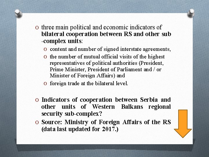 O three main political and economic indicators of bilateral cooperation between RS and other O three main political and economic indicators of bilateral cooperation between RS and other