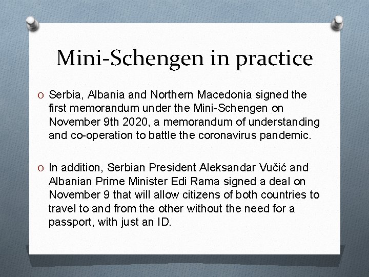 Mini-Schengen in practice O Serbia, Albania and Northern Macedonia signed the first memorandum under Mini-Schengen in practice O Serbia, Albania and Northern Macedonia signed the first memorandum under