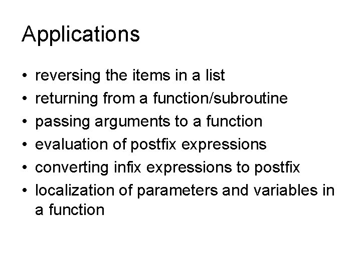 Applications • • • reversing the items in a list returning from a function/subroutine