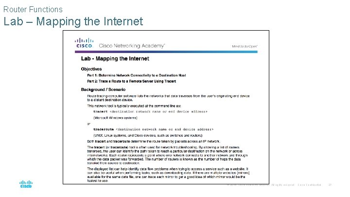 Router Functions Lab – Mapping the Internet © 2016 Cisco and/or its affiliates. All