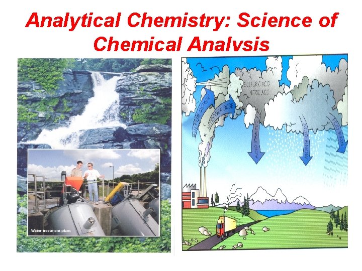 Analytical Chemistry: Science of Chemical Analysis 