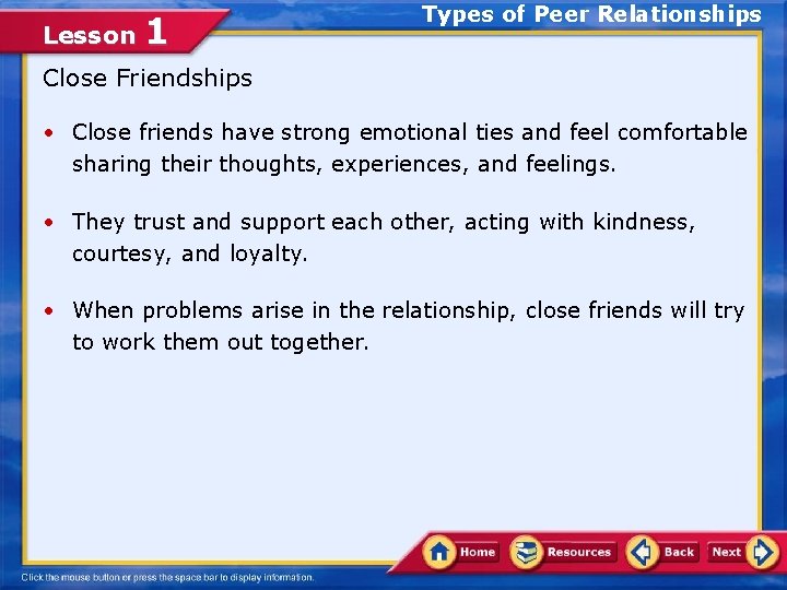 Lesson 1 Safe and Healthy Friendships You may