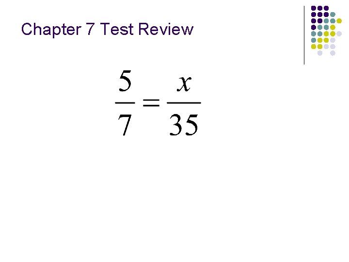 Chapter 7 Test Review 