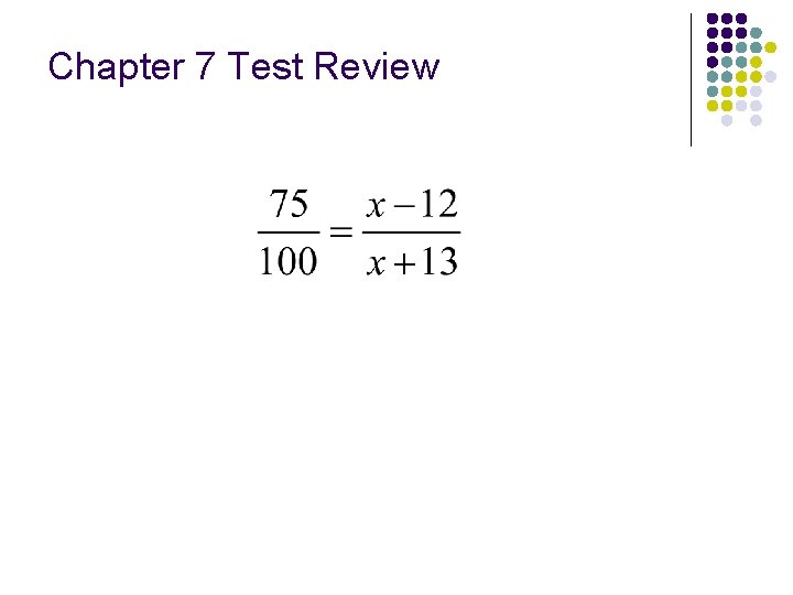 Chapter 7 Test Review 