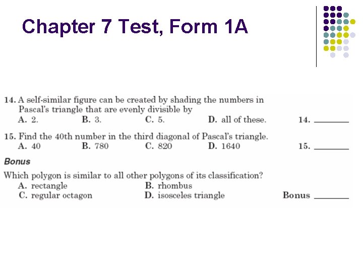 Chapter 7 Test, Form 1 A 