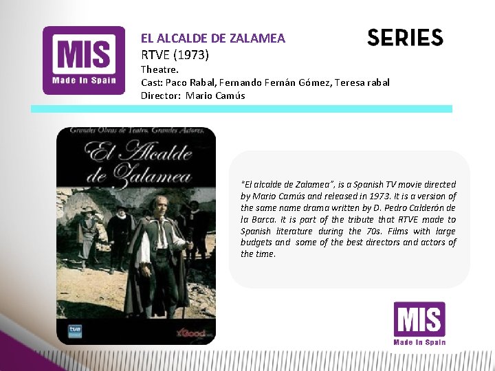 EL ALCALDE DE ZALAMEA RTVE (1973) Theatre. Cast: Paco Rabal, Fernando Fernán Gómez, Teresa