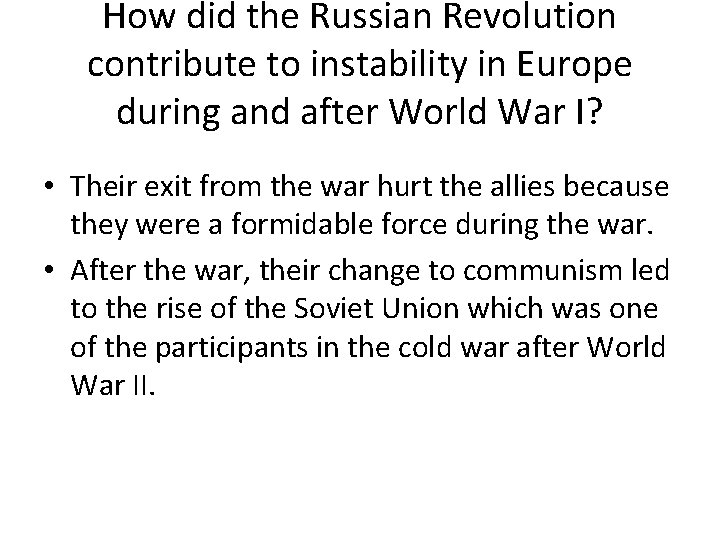 How did the Russian Revolution contribute to instability in Europe during and after World