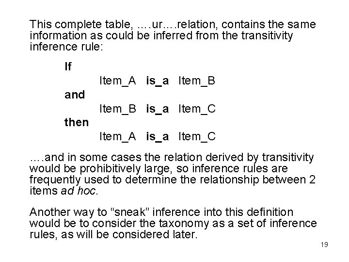 This complete table, …. ur…. relation, contains the same information as could be inferred This complete table, …. ur…. relation, contains the same information as could be inferred