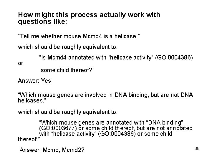How might this process actually work with questions like: “Tell me whether mouse Mcmd How might this process actually work with questions like: “Tell me whether mouse Mcmd
