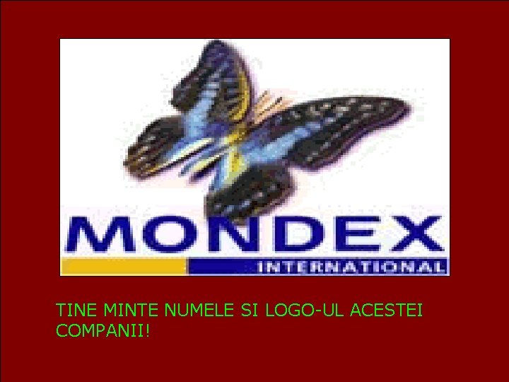 TINE MINTE NUMELE SI LOGO-UL ACESTEI COMPANII! 