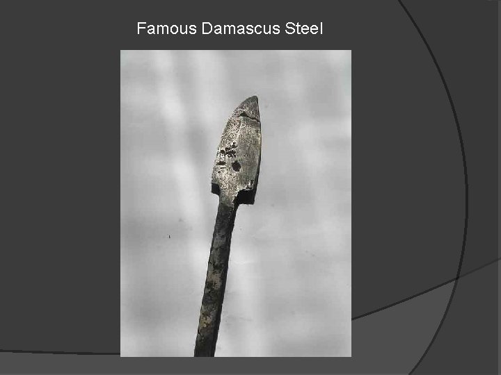 Famous Damascus Steel 