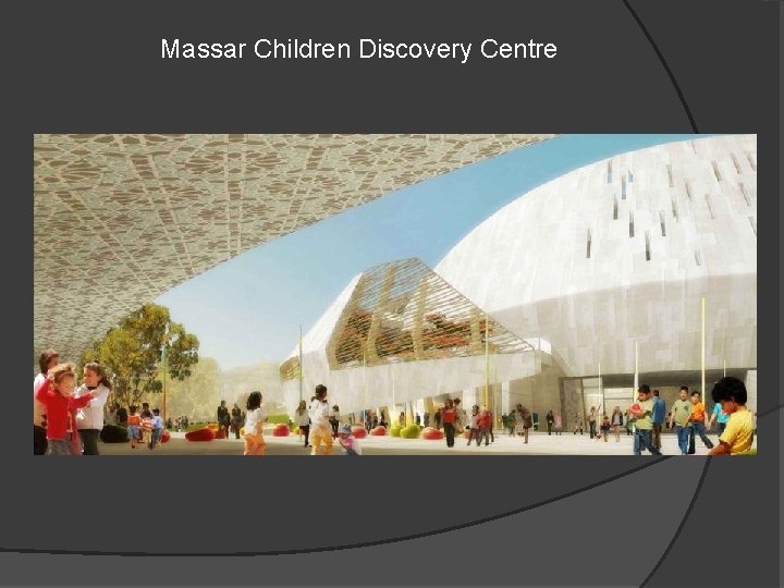 Massar Children Discovery Centre 