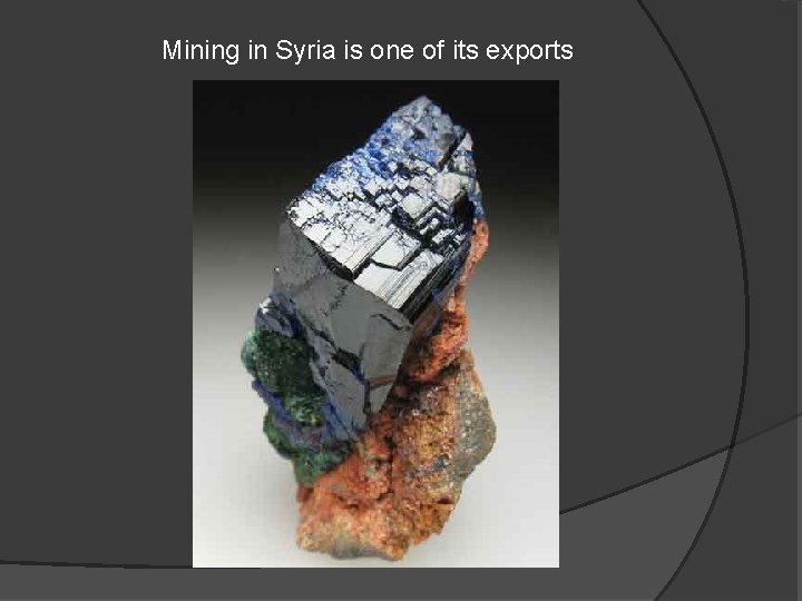 Mining in Syria is one of its exports 