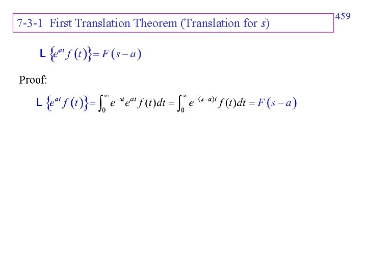 7 -3 -1 First Translation Theorem (Translation for s) Proof: 459 