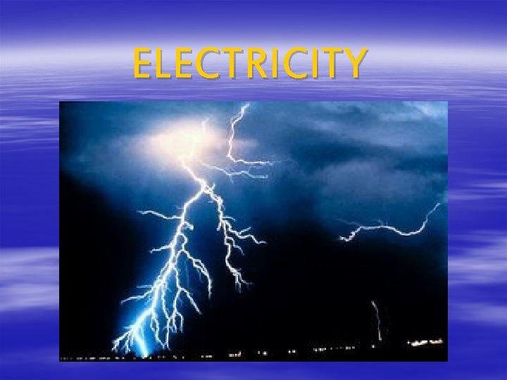 ELECTRICITY 