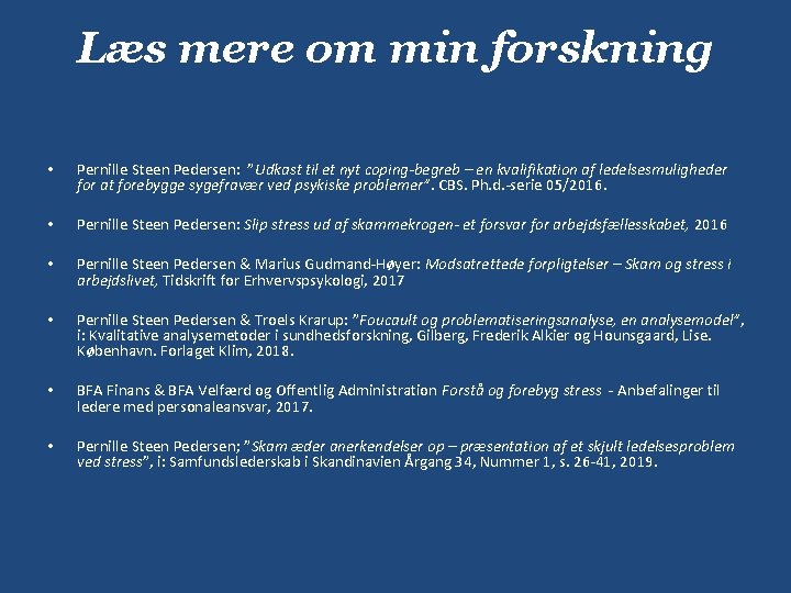 Læs mere om min forskning • Pernille Steen Pedersen: ”Udkast til et nyt coping-begreb