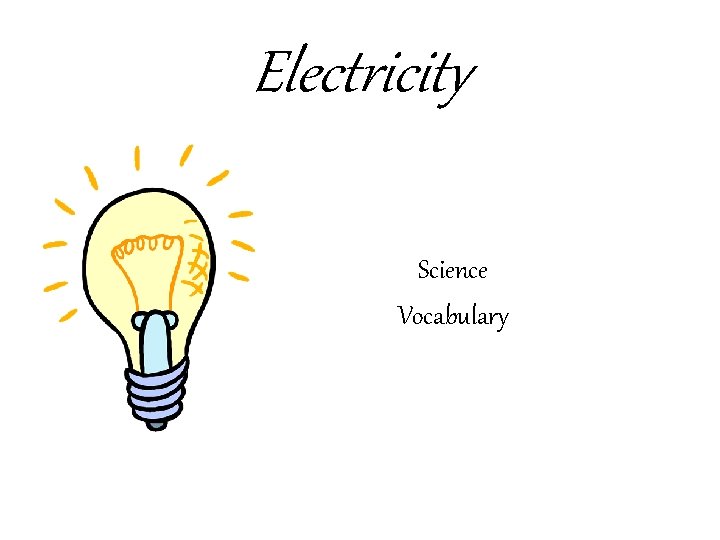 Electricity Science Vocabulary 