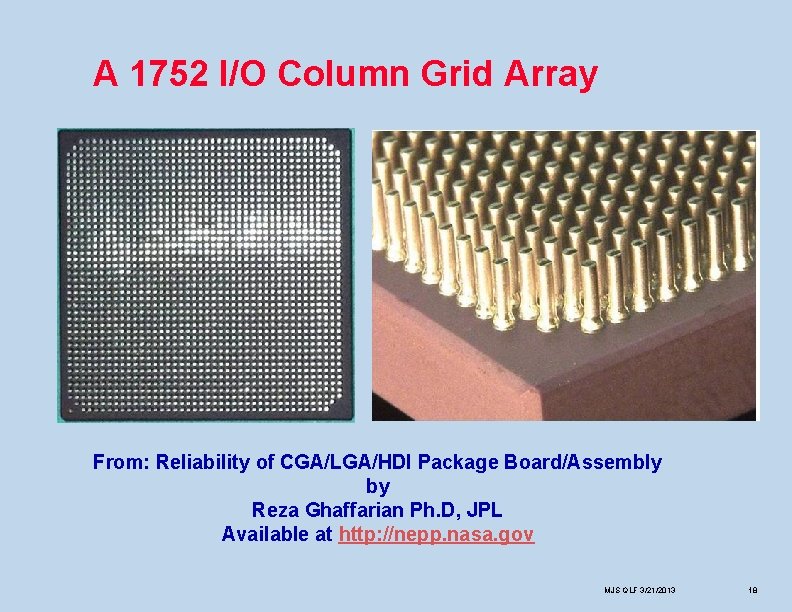 A 1752 I/O Column Grid Array From: Reliability of CGA/LGA/HDI Package Board/Assembly by Reza