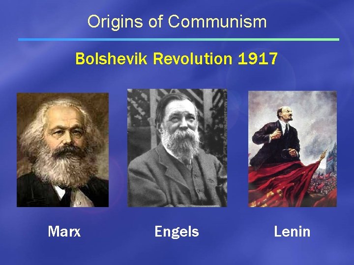 Origins of Communism Bolshevik Revolution 1917 Marx Engels Lenin 