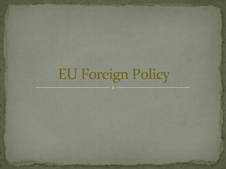 EU Foreign Policy 