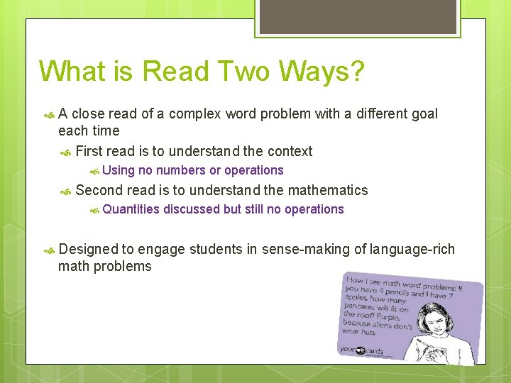 What is Read Two Ways? A close read of a complex word problem with