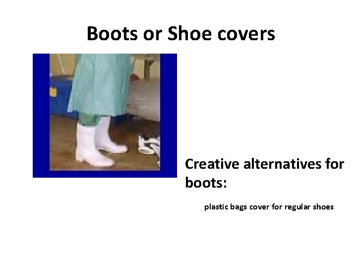 Boots or Shoe covers Creative alternatives for boots: plastic bags cover for regular shoes