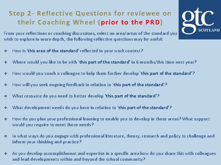 Step 2 - Reflective Questions for reviewee on their Coaching Wheel (prior to the Step 2 - Reflective Questions for reviewee on their Coaching Wheel (prior to the