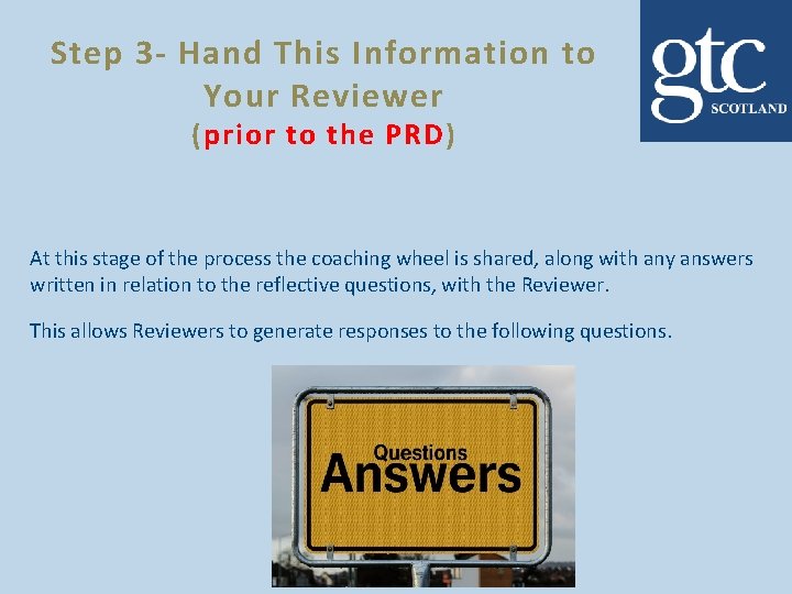 Step 3 - Hand This Information to Your Reviewer (prior to the PRD) At Step 3 - Hand This Information to Your Reviewer (prior to the PRD) At