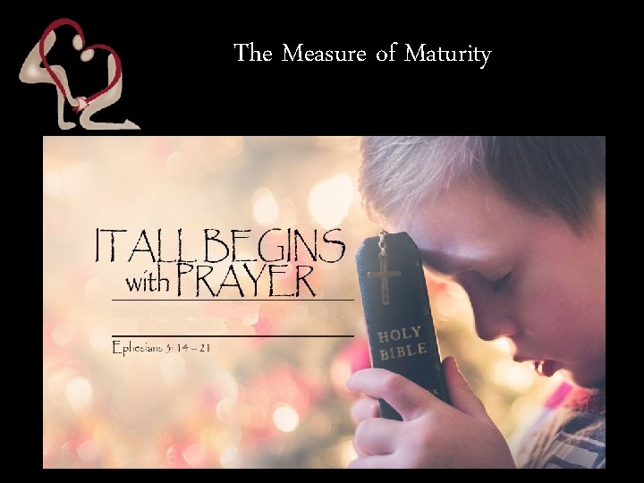 The Measure of Maturity 