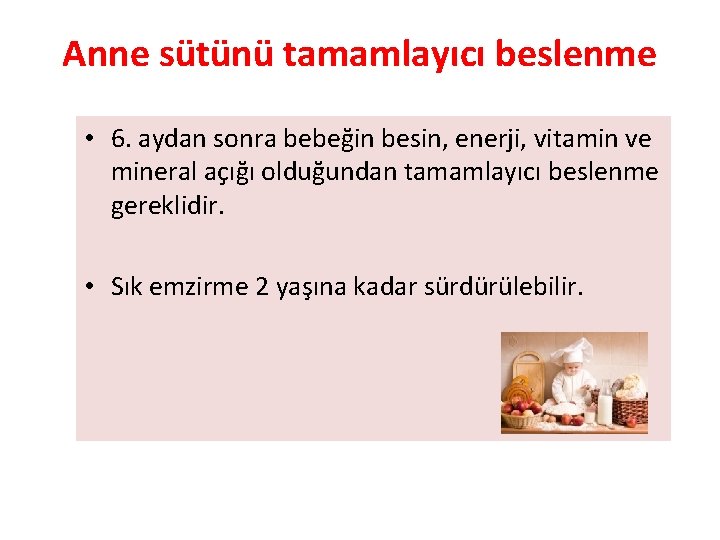 Anne sütünü tamamlayıcı beslenme • 6. aydan sonra bebeğin besin, enerji, vitamin ve mineral