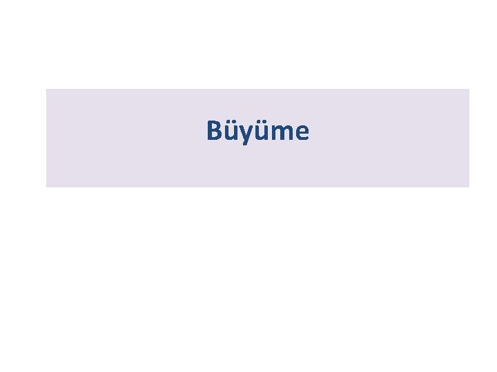 Büyüme 