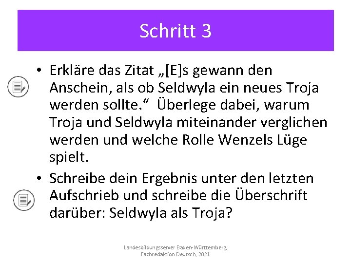 Schritt 3 • Erkläre das Zitat „[E]s gewann den Anschein, als ob Seldwyla ein