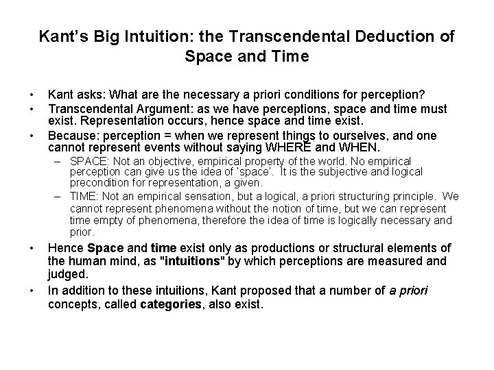 Kant’s Big Intuition: the Transcendental Deduction of Space and Time • • • Kant