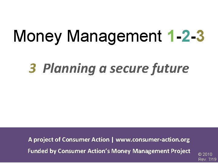 Management 123 Money Management 1 2 3 3 Planning a