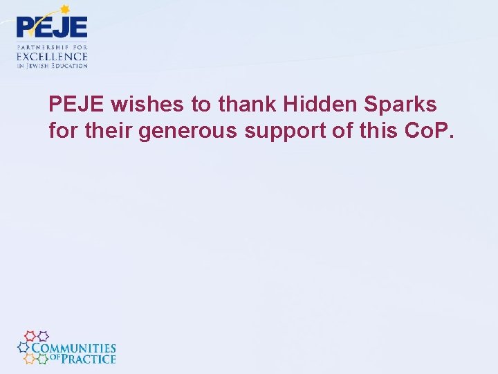 PEJE wishes to thank Hidden Sparks for their generous support of this Co. P.