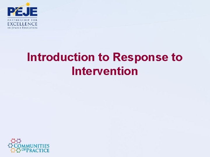 Introduction to Response to Intervention 