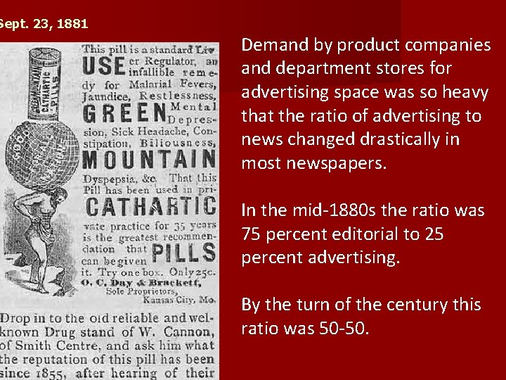 Sept. 23, 1881 Demand by product companies and department stores for advertising space was